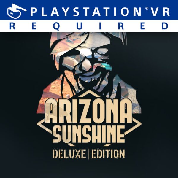 Arizona Sunshine® VR Legacy - Deluxe Edition