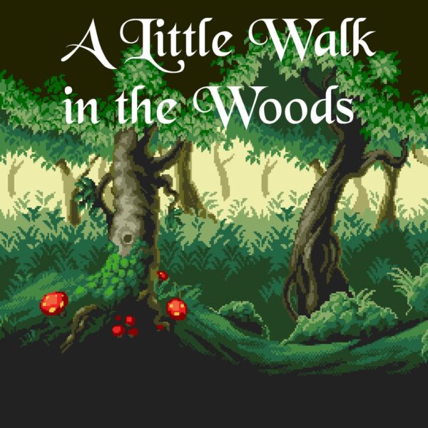 A Little Walk in the Woods (PS4 & PS5)