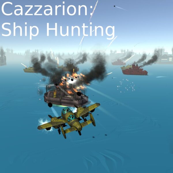 Cazzarion: Ship Hunting