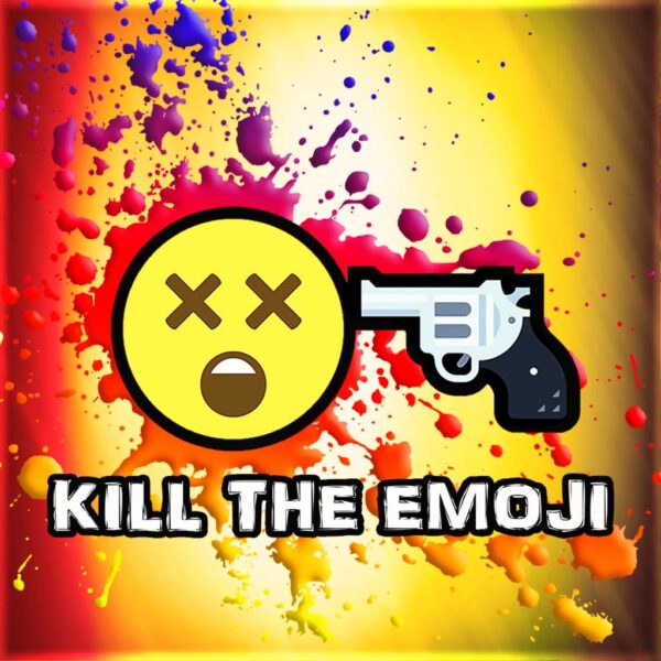 Kill The Emoji