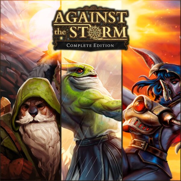 Against the Storm - Complete Edition