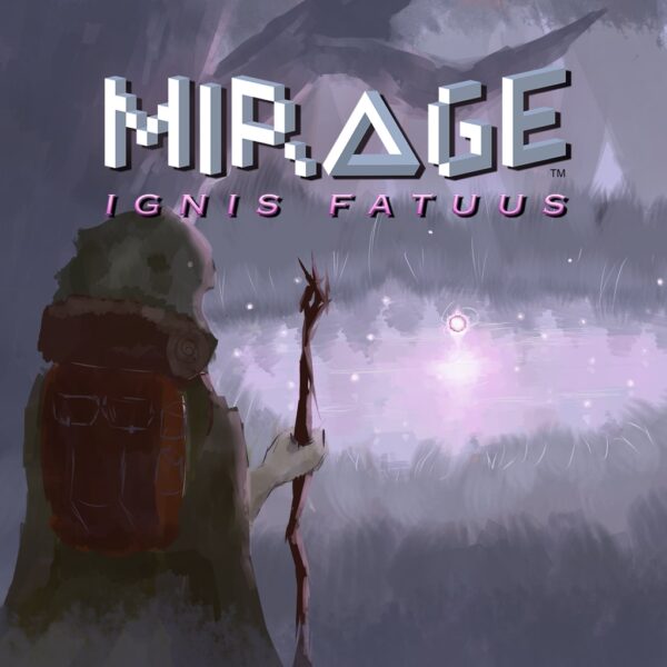 Mirage: Ignis Fatuus