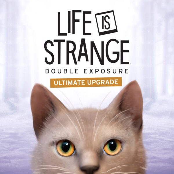 Life is Strange: Double Exposure Ultimate Upgrade