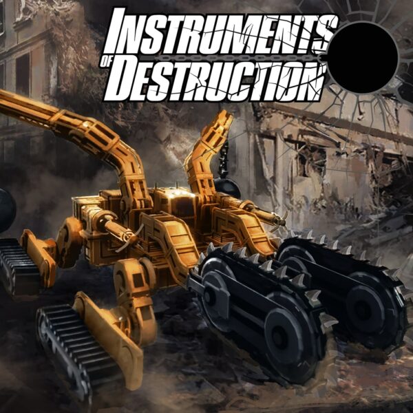 Instruments of Destruction