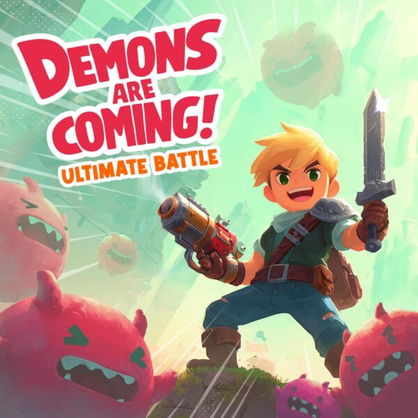 Demons Are Coming! - Ultimate Battle