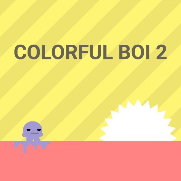 Colorful Boi 2