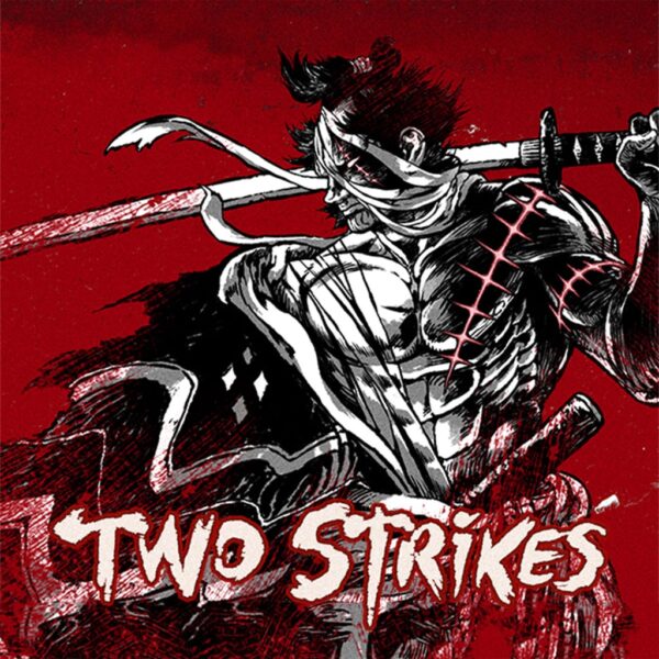 Two Strikes
