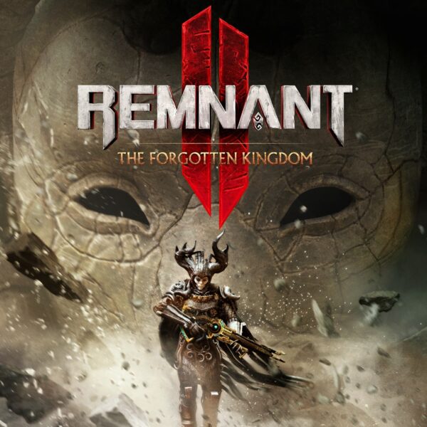 Remnant II® - The Forgotten Kingdom