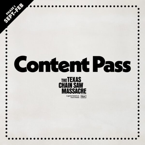 The Texas Chain Saw Massacre - Content Pass