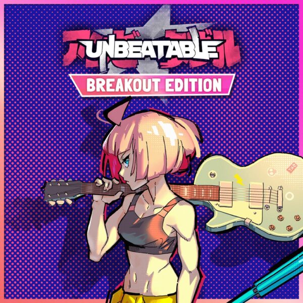 UNBEATABLE - Breakout Edition