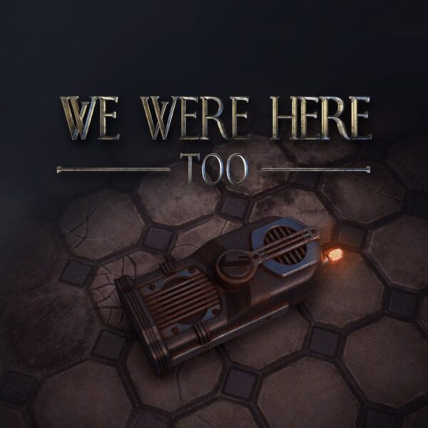 We Were Here Too